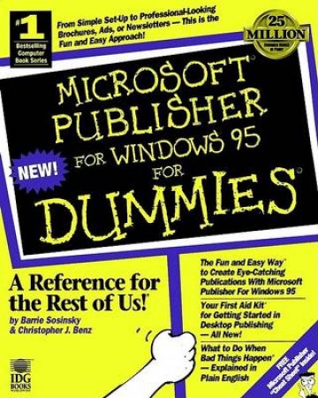 Microsoft Publisher For Windows 95 For Dummies by Christopher Benz & Barrie Sosinsky