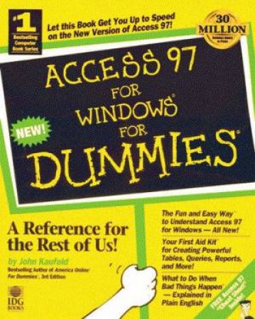 Access 97 For Windows For Dummies by John Kaufield