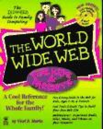 The World Wide Web For Kids & Parents by Viraf D Mohta