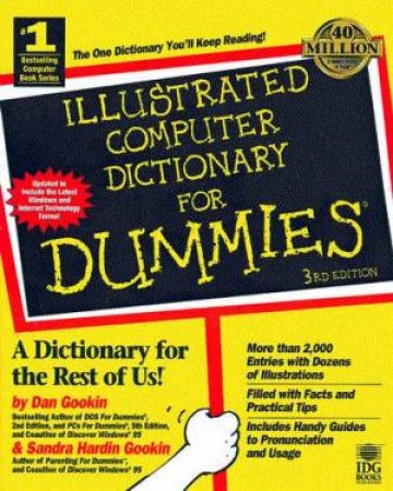 Illustrated Computer Dictionary For Dummies by Dan Gookin & Wallace Wang