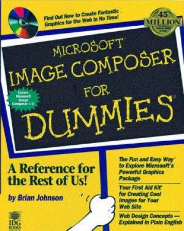 Microsoft Image Composer For Dummies by Brian Johnson