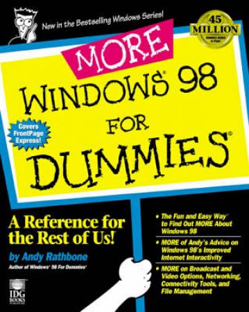 More Windows 98 For Dummies by Andy Rathbone