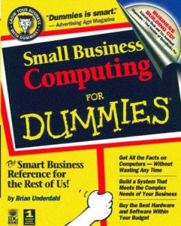 Small Business Computing For Dummies by Brian Underdahl