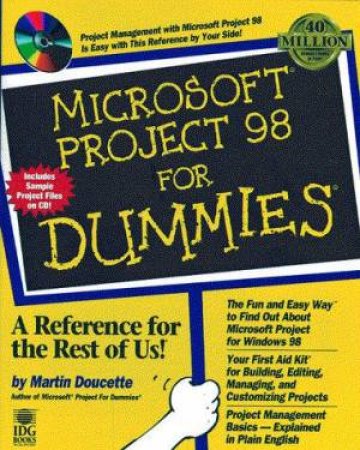 Microsoft Project 98 For Dummies by Martin Doucette