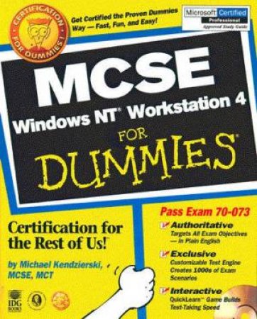 MCSE Windows NT Workstation 4 For Dummies (Bk/CD) by Kendzierski