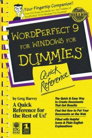 WordPerfect 9 For Windows For Dummies Quick Reference by Greg Harvey