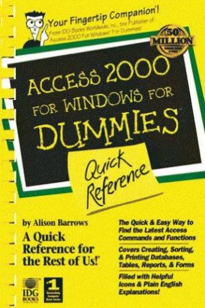 Access 2000 For Windows For Dummies Quick Reference by Alison Barrows