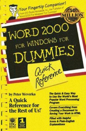 Word 2000 For Windows For Dummies Quick Reference by Peter Weverka