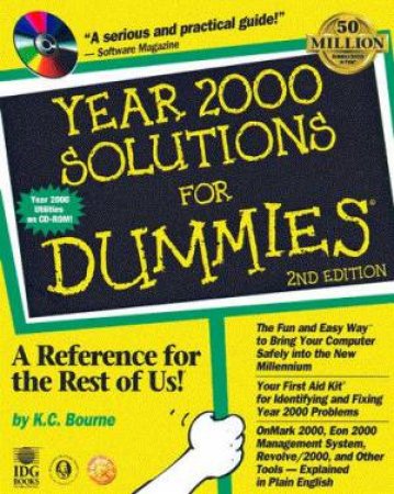 Year 2000 Solutions For Dummies by K C Bourne