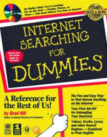 Internet Searching For Dummies by Brad Hill