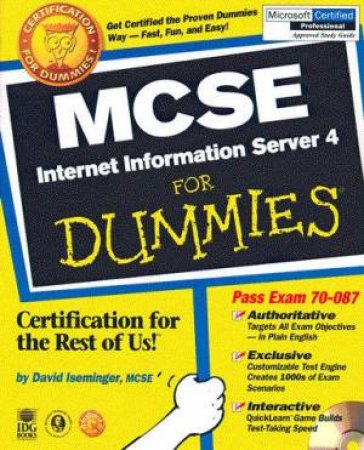 MCSE Internet Information Server 4 For Dummies by David Iseminger