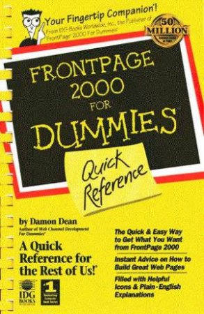 FrontPage 2000 For Dummies Quick Reference by Damon Dean