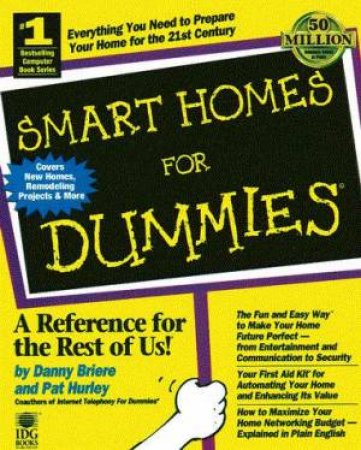 Smart Homes For Dummies by Danny Briere & Pat Hurley