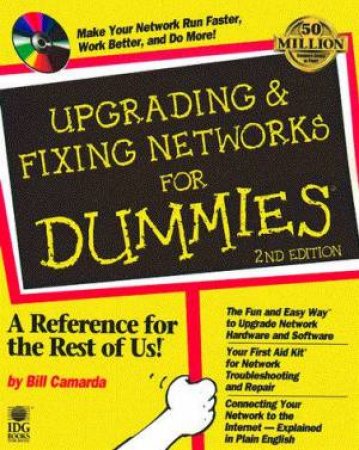 Upgrading & Fixing Networks For Dummies by Bill Camarda