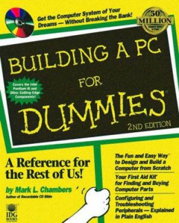 Building A PC For Dummies by Mark Chambers