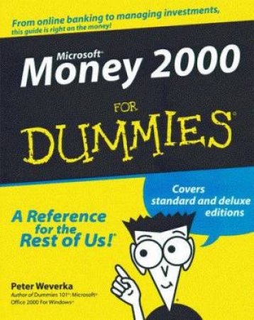 Microsoft Money 2000 For Dummies by Peter Weverka