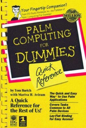 Palm Computing For Dummies Quick Reference by Tom Barich