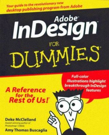 Adobe InDesign For Dummies by Deke McClelland