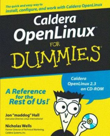 Caldera OpenLinux For Dummies by Jon Hall & Nicholas Wells