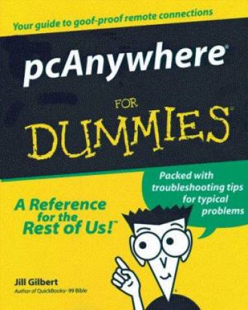 PcAnywhere For Dummies by Jill Gilbert