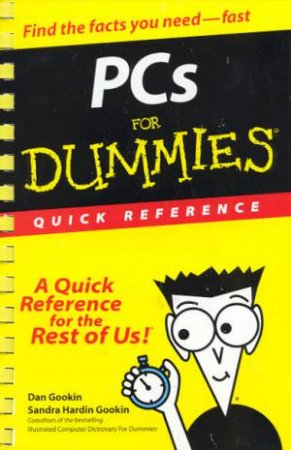 PCs For Dummies Quick Reference by Various