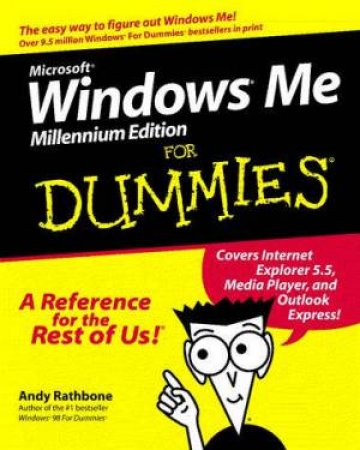 Microsoft Windows Me, Millennium Edition For Dummies by Andy Rathbone