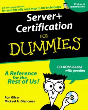 Server+ Certification For Dummies by Ron Glister