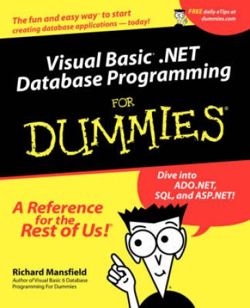 Visual Basc.NET Database Programming For Dummies by Eichard Mansfield