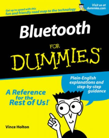 Bluetooth For Dummies by Margret Dilloway & Rajiv Kumar