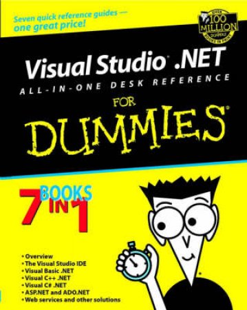 Visual Studio.NET All-In-One Desk Reference For Dummies by Nitin Pandey & Mridula Parihar & Yesh Singhal