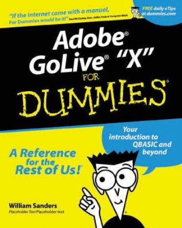 Adobe GoLive X For Dummies by William Sanders