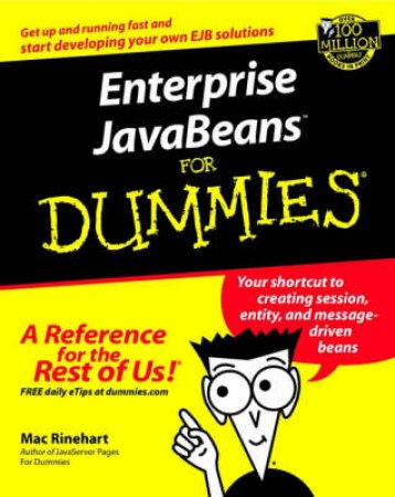 Enterprise JavaBeans For Dummies by Mac Rinehart