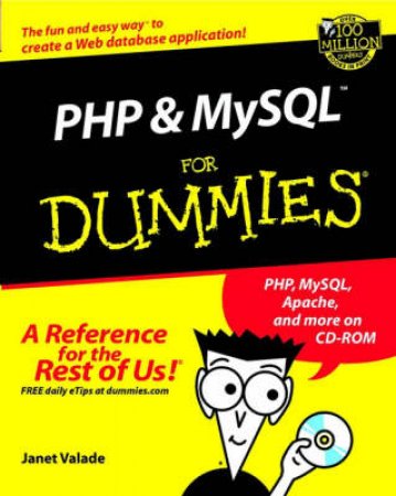 PHP And MySQL For Dummies by Janet Valade