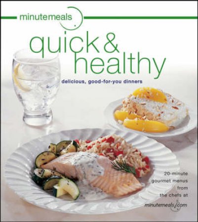 Minutemeals Quick & Healthy by Minutemeals