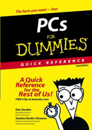 PCs For Dummies Quick Reference by Dan & Sandy Gookin