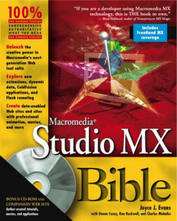 Macromedia Studio MX Bible by Joyce Evans