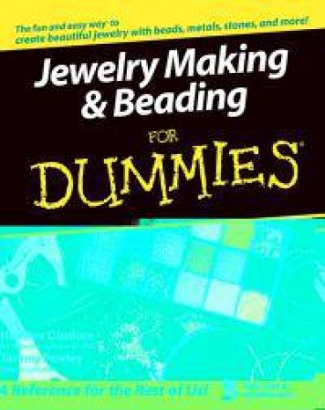 Jewelry Making  & Beading For Dummies by Catherine Siroka