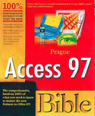 Access 97 Bible by Cary Prague & Michael Irwin