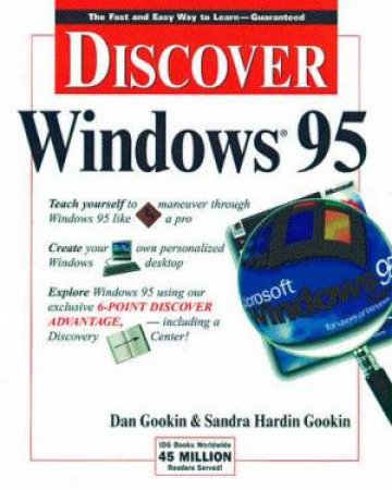 Discover Windows 95 by Dan Gookin & Sandra Hardin Gookin