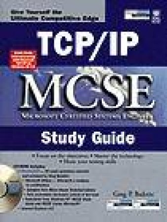 MCSE Study Guide: TCP/IP by Greg P Bulette