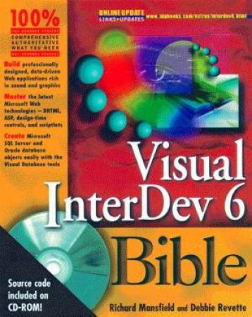 Visual InterDev 6 Bible by Richard Mansfield & Debbie Revette