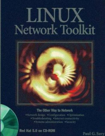 Linux Network Toolkit by Paul G Sery