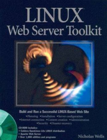 Linux Web Server Toolkit by Nicholas D Wells