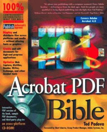 Acrobat PDF Bible by Ted Padova