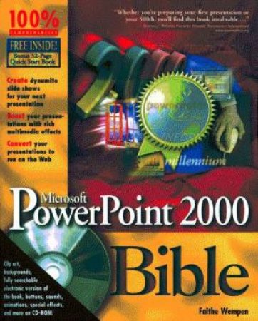 Microsoft PowerPoint 2000 Bible - Quick Start by Faithe Wempen