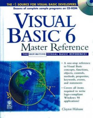 Visual Basic 6 Master Reference by Clayton Walnum