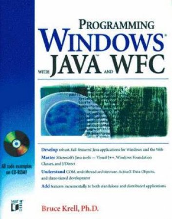 Programming Windows With Java And WFC by Bruce Krell