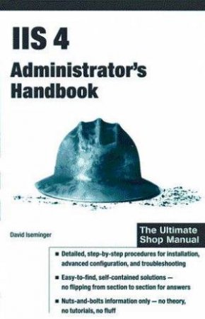 IIS 4 Administrator's Handbook by David Iseminger