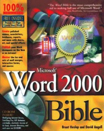 Microsoft Word 2000 Bible - Quick Start by Brent Heslop & David Angell