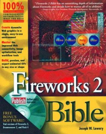 Fireworks 2 Bible by Joseph Lowery